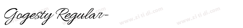 Gogesty Regular字体转换 Gogesty Regular字体转换